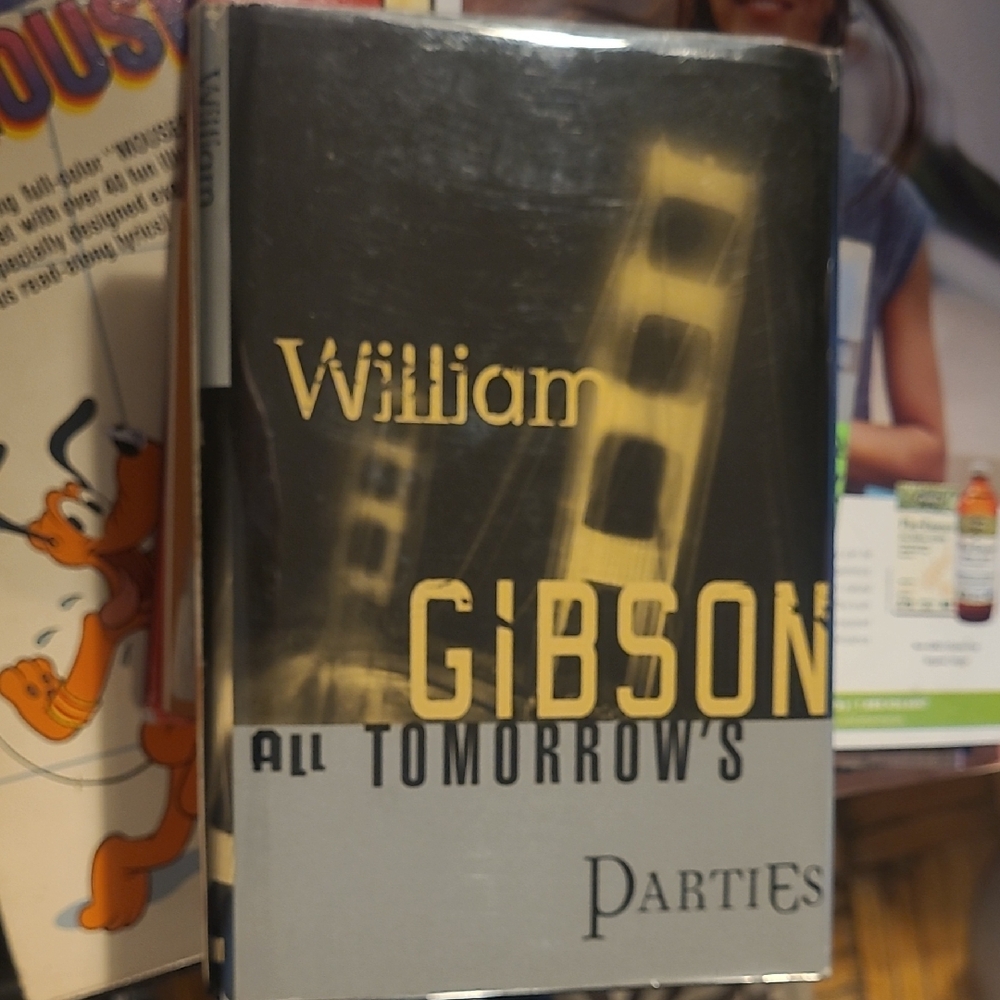 William Gibson 'All Tomorrow's Parties' Hardcover